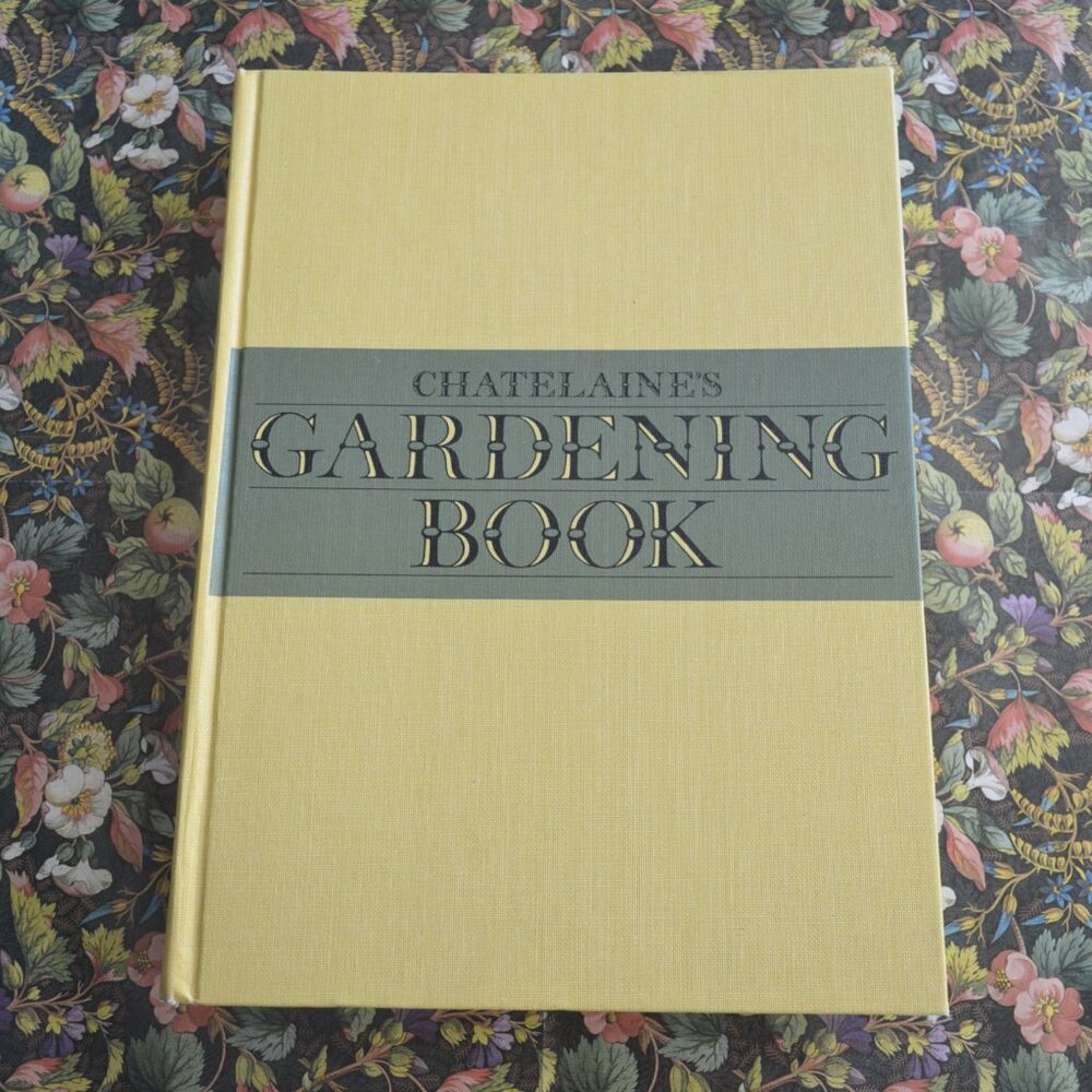 Chatelaine's Gardening Book